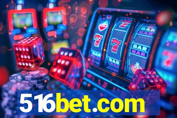 516bet.com