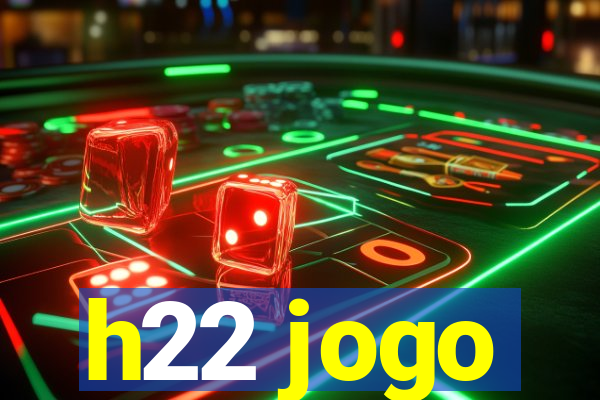 h22 jogo