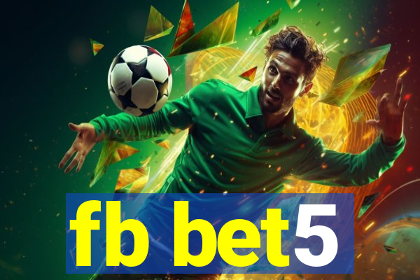 fb bet5