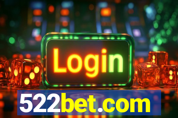 522bet.com