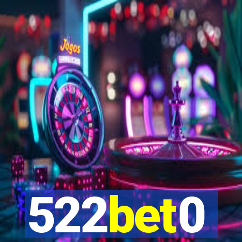 522bet0