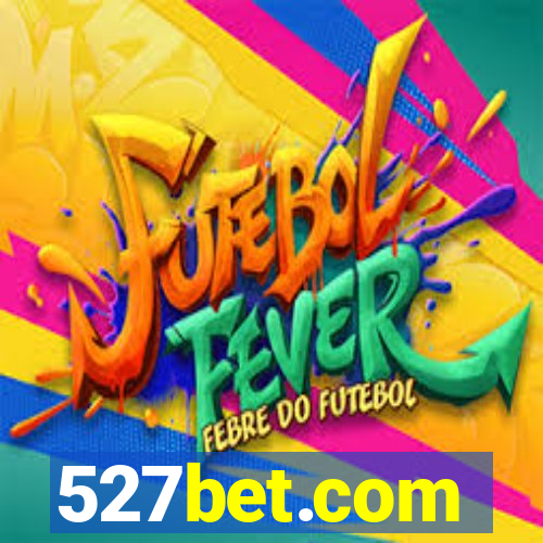 527bet.com