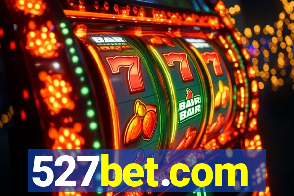 527bet.com