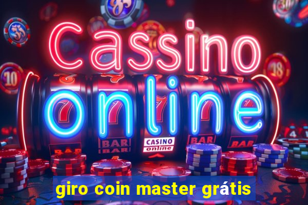 giro coin master grátis