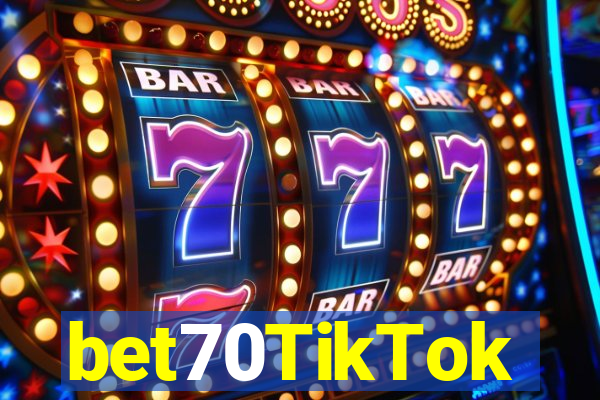 bet70TikTok