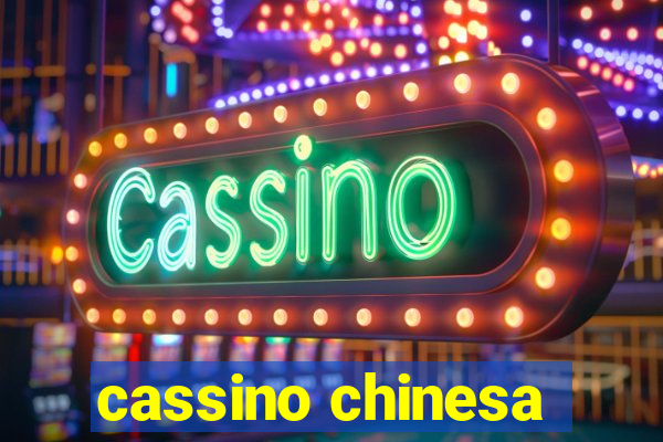 cassino chinesa