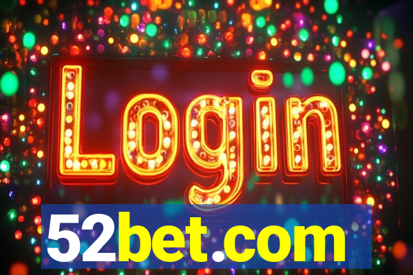 52bet.com