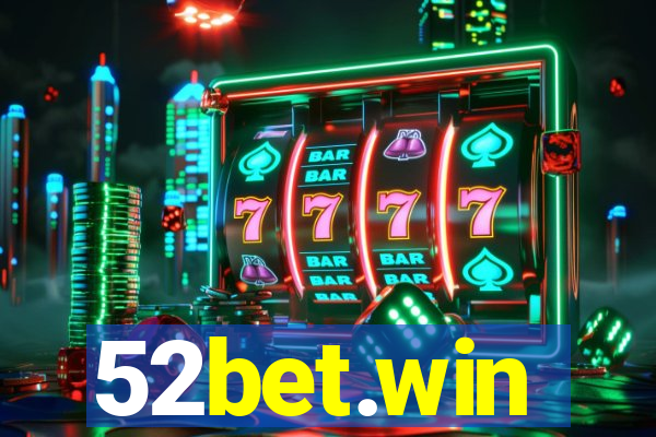 52bet.win