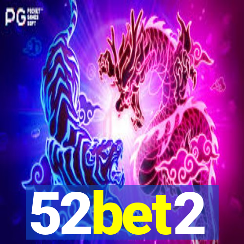 52bet2