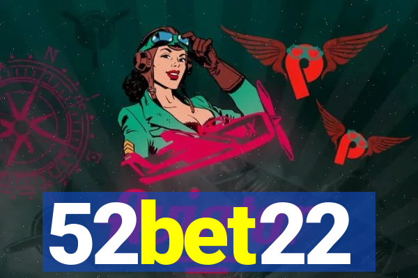 52bet22