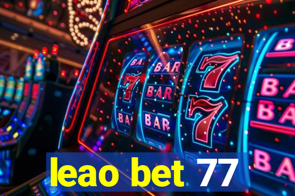 leao bet 77