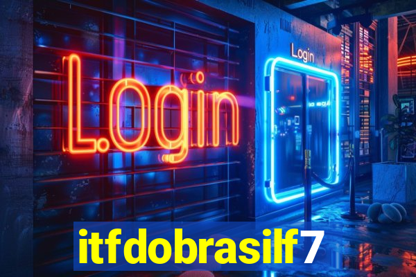 itfdobrasilf7