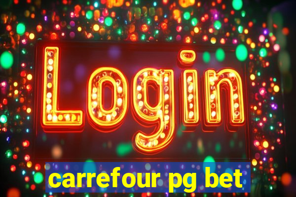 carrefour pg bet