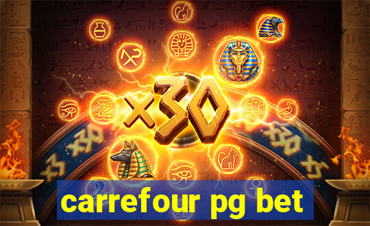 carrefour pg bet