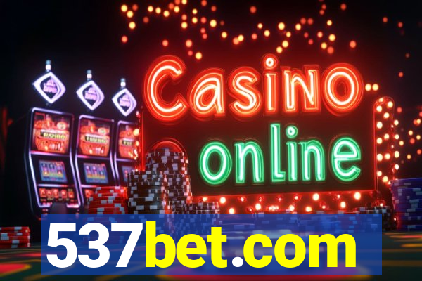 537bet.com