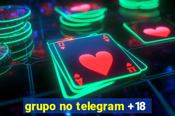 grupo no telegram +18