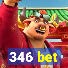 346 bet