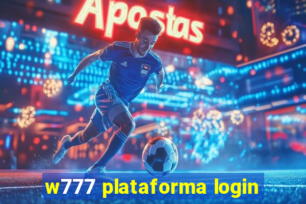 w777 plataforma login