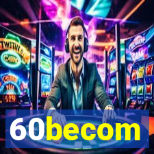 60becom