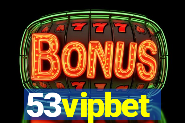 53vipbet