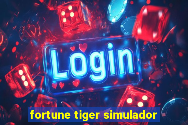 fortune tiger simulador