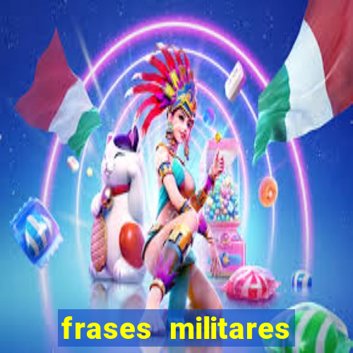 frases militares para status