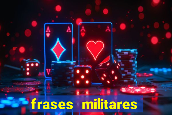 frases militares para status