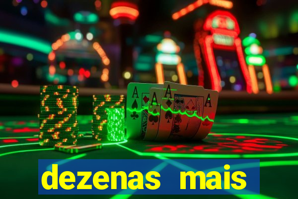 dezenas mais atrasadas na loteria federal