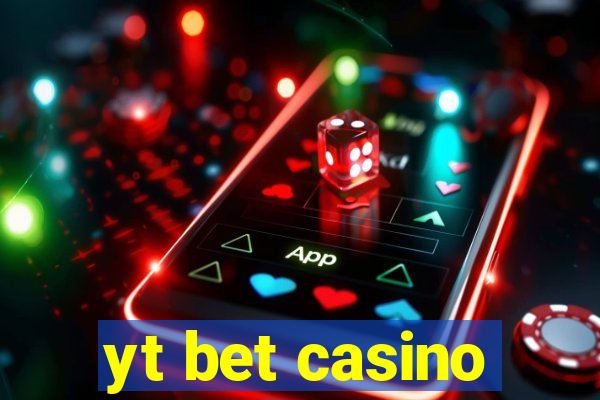 yt bet casino