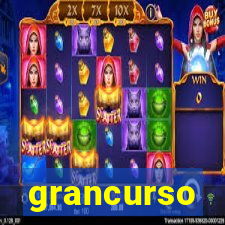 grancurso