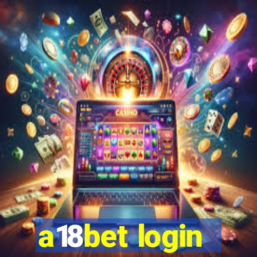 a18bet login