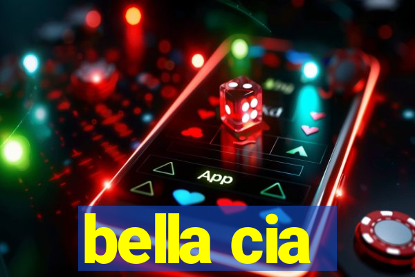 bella cia