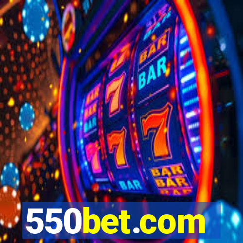 550bet.com