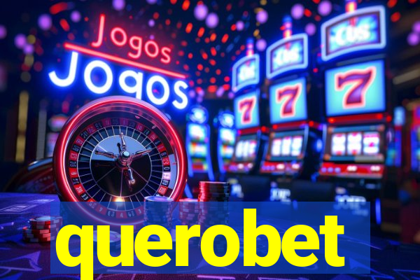 querobet