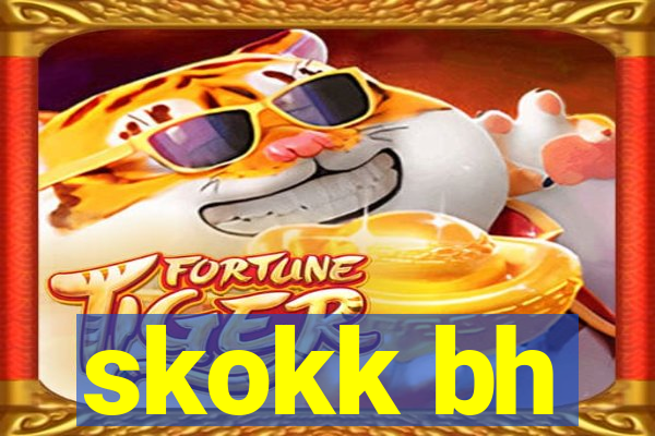 skokk bh