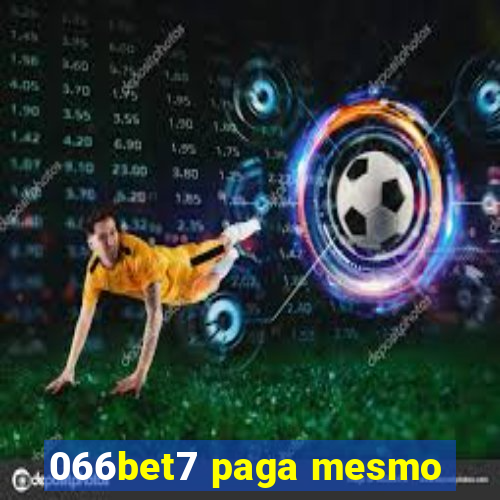 066bet7 paga mesmo