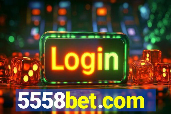 5558bet.com