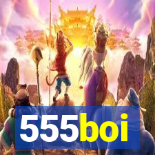 555boi