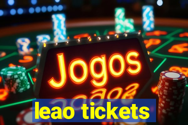 leao tickets