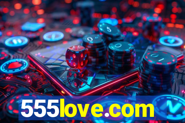 555love.com