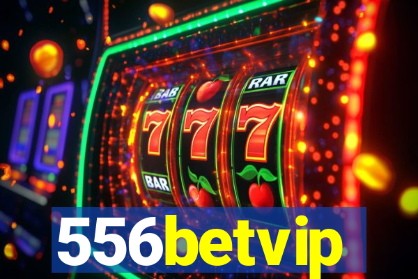 556betvip