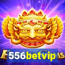 556betvip