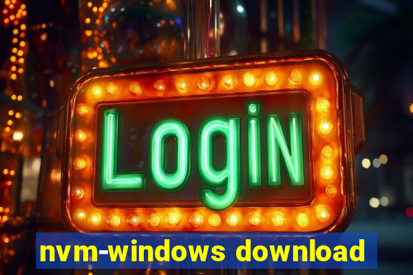 nvm-windows download