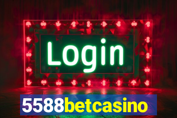 5588betcasino