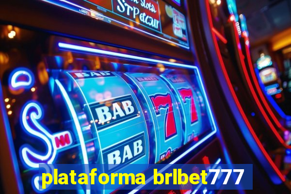 plataforma brlbet777