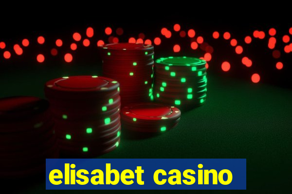 elisabet casino