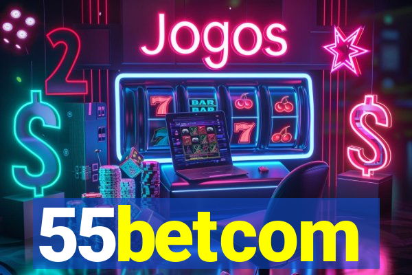 55betcom