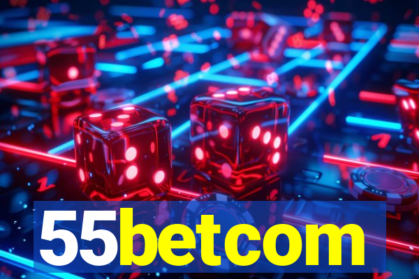 55betcom