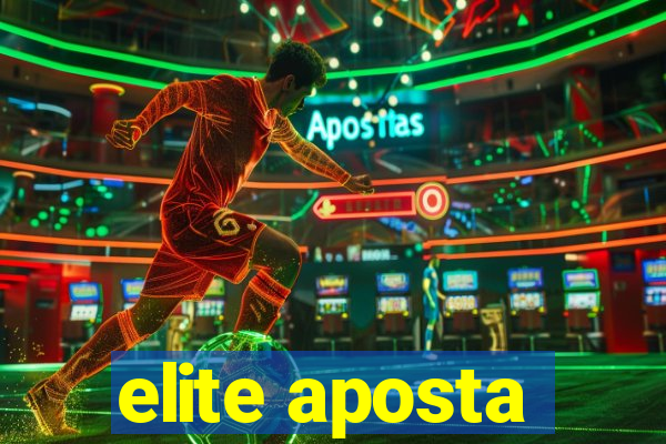 elite aposta