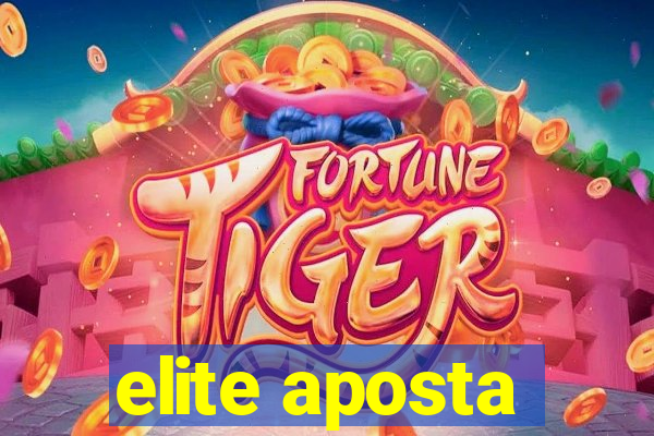 elite aposta